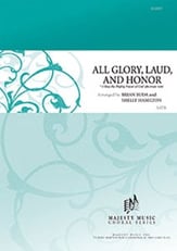 All Glory, Laud, And Honor SATB choral sheet music cover